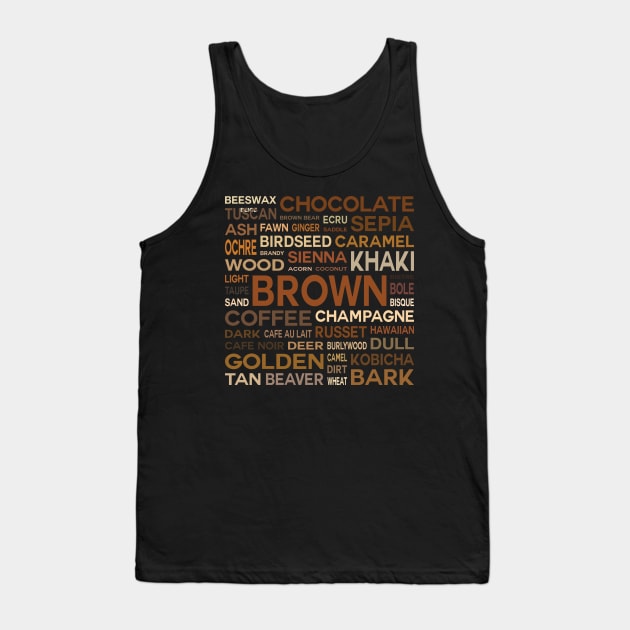 Word Cloud - Shades of Brown (Black Background) Tank Top by inotyler